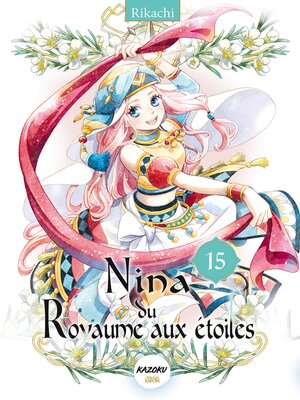 cover image of Nina du royaume aux étoiles -Tome 15